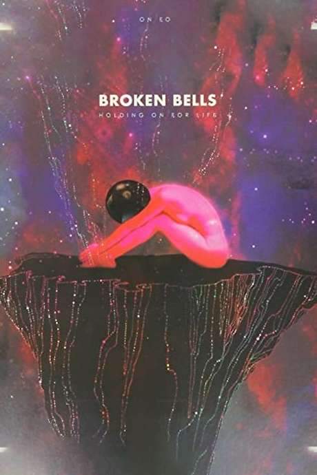 Broken Bells: Holding on For Life